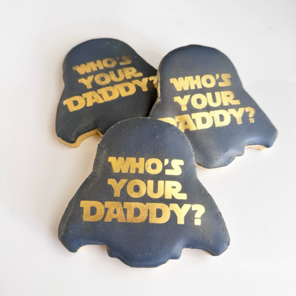 Darth Vader "Who's Your Daddy?" Cookies