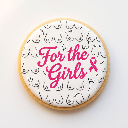 A round sugar cookie with an inclusive boobs line-art pattern background and bold hot pink 'For the Girls' script centered on top with a small pink ribbon.
